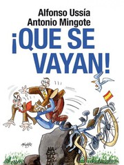 !Que se vayan!