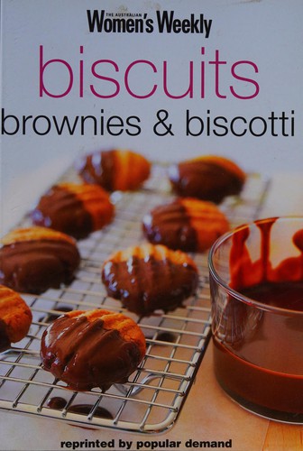 Biscuits, brownies & biscotti