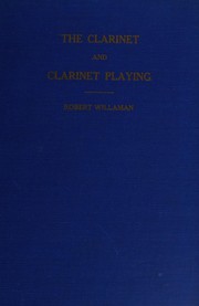 The clarinet and clarinet playing