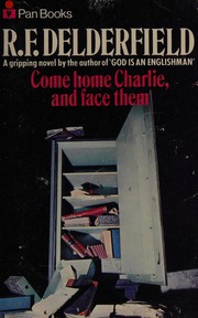 Come Home Charlie, and Face Them