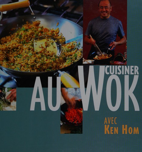 Cuisiner au wok avec Ken Hom