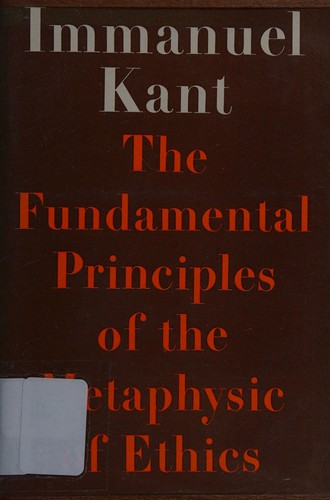 Fundamental principles of the metaphysic of ethics