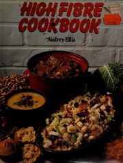 High fibre cookbook