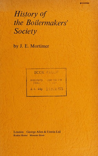 History of the Boilermakers' Society