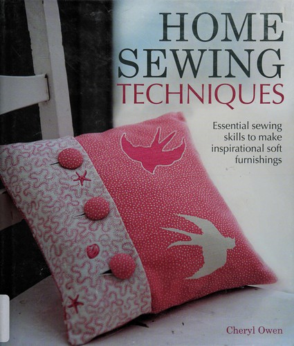 Home sewing techniques