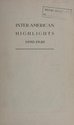 Inter-American highlights, 1890-1940