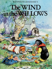 Kenneth Grahame's the Wind in the Willows