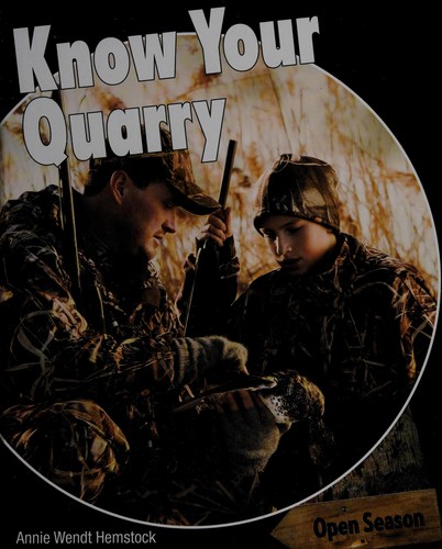 Know your quarry