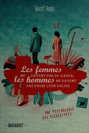 Les femmes ne savent pas se garer, les hommes ne savent pas faire leur valise