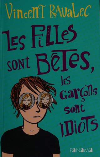 Les filles sont bêtes, les garçons sont idiots
