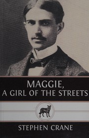Maggie, a girl of the streets