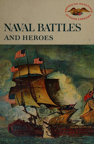 Naval battles and heroes
