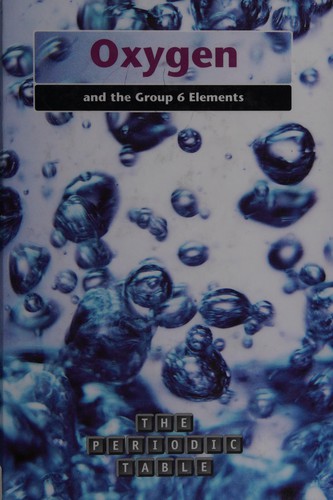 Oxygen and the group 6 elements