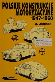 Polskie konstrukcje motoryzacyjne 1947-1960