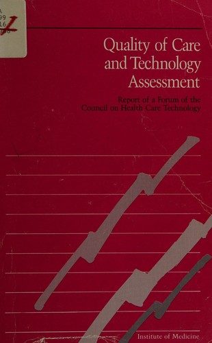 Quality of care and technology assessment