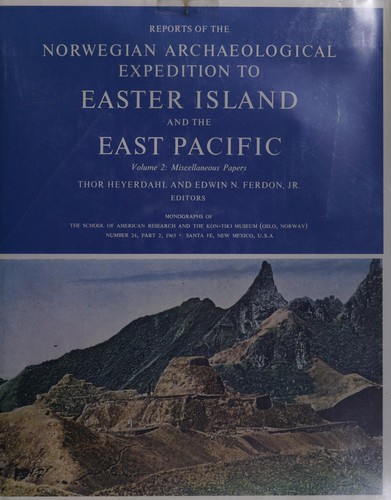 Norwegian archaeological expedition to Easter Island and the East Pacific. (Reports of the...)