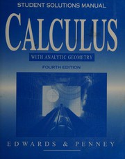 Student solutions manual [for] Calculus with analytic geometry, fourth edition