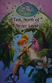 Tink, north of Never Land