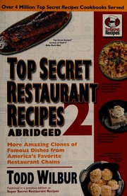 Top secret restaurant recipes 2, abridged