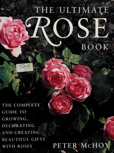 The ultimate rose book