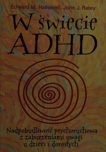 W świecie ADHD