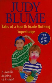 Novels (Tales of a Fourth Grade Nothing / Superfudge)