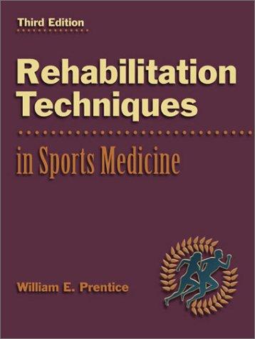 Rehabilitation Techniques in Sports Medicine with PowerWeb