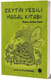 Zeytin Yesili Masal Kitabi