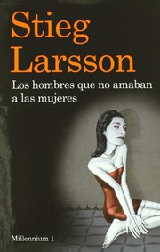 Los hombres que no amaban a las mujeres