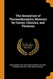 The Second Law of Thermodynamics; Memoirs by Carnot, Clausius, and Thomson