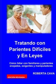 Tatando con Parientes Dificiles y En Leyes