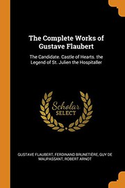 The Complete Works of Gustave Flaubert