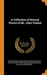 A Collection of Several Pieces of Mr. John Toland