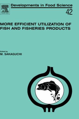 More efficient utilization of fish and fisheries products