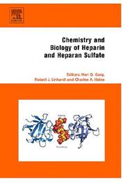 Chemistry and biology of heparin and heparan sulfate
