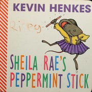 Sheila Rae's Peppermint Stick