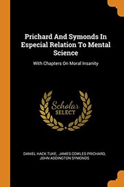 Prichard And Symonds In Especial Relation To Mental Science