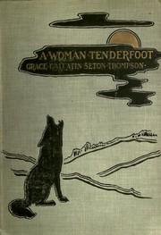 A woman tenderfoot