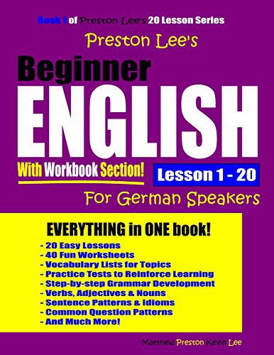 Preston Lee’s Beginner English With Workbook Section Lesson 1 – 20 For German Speakers
