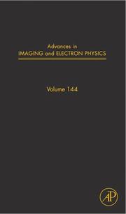 Advances in Imaging and Electron Physics, Volume 144 (Advances in Imaging and Electron Physics)