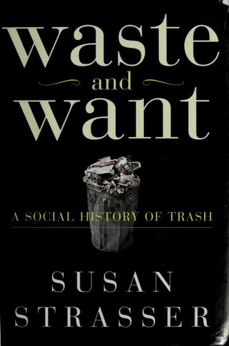 Waste and Want