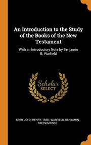 An Introduction to the Study of the Books of the New Testament