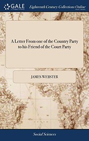 A Letter from One of the Country Party to His Friend of the Court Party