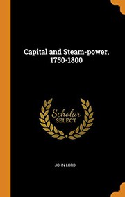 Capital and Steam Power 1750-1800