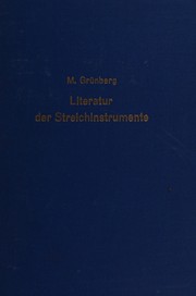 Führer durch die Literatur der Streichinstrumente (Violine, Viola, Violoncello)