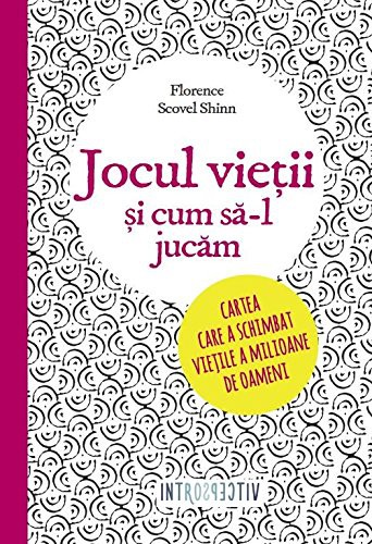 Jocul vietii si cum sa-l jucam