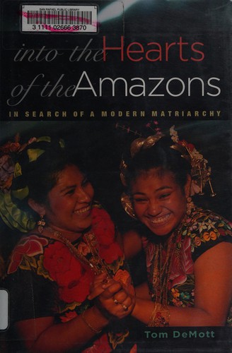 Into the hearts of the Amazons
