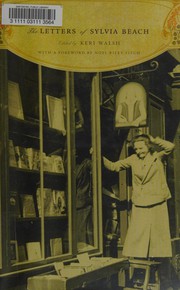 The letters of Sylvia Beach