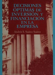 Decisiones óptimas de inversión y financiación en la empresa
