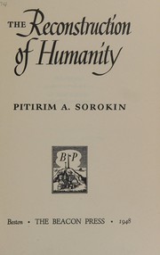 The reconstruction of humanity